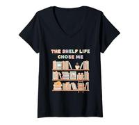 Femme The Shelf Life Chose Me Librairie Cadeau Graphique pour Amoureux de la Lecture T-Shirt avec Col en V