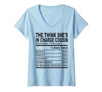 Femme The think she's in charge cousin nutrition cousins hommes femmes T-Shirt avec Col en V