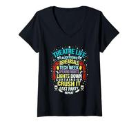 Femme Theatre Life Nerd Acteur Musique Théâtre Auditions Répétitions T-Shirt avec Col en V