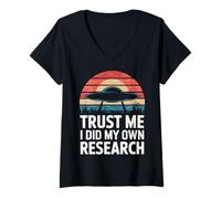 Femme Théoricien du Complot Trust Me I Did My Own Research T-Shirt avec Col en V