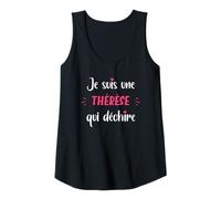 Femme Thérèse Je suis Une Thérèse Qui déchire Débardeur