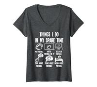 Femme Things I Don in My Spare Time Ballon de Football Amusant T-Shirt avec Col en V