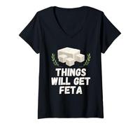Femme Things Will Get Feta Cube Jeu de Mots au Fromage Amusant T-Shirt avec Col en V