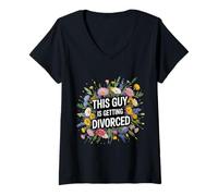 Femme This Guy is Getting Divorced Breakup Freedom Single |- T-Shirt avec Col en V