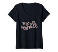 Femme This is How WE DO Graffiti Street Art Design T-Shirt avec Col en V
