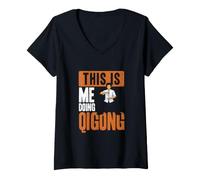 Femme This is Me Doing Qi Gong Cool Chi Gong Exercice Qigong Lover T-Shirt avec Col en V