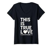 Femme This Is true Love 1 Corinthians 13 Verse biblique Christian T-Shirt avec Col en V
