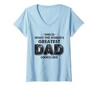 Femme This Is What The World's Greatest Dad Looks Like Fête des Pères T-Shirt avec Col en V