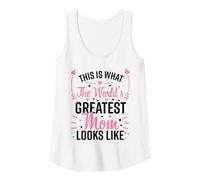 Femme This is What The World's Greatest Mom Look Lke Mother's Day Débardeur
