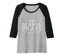 Femme This Mama Prays Christian Bible Quotes Jesus Manche Raglan