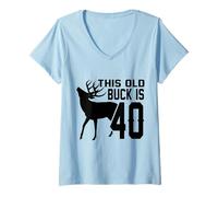 Femme This Old Buck is 40:40 Old Deer Hunter 40th Birthday Deer T-Shirt avec Col en V