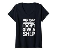 Femme This Week I Don't Give A Ship - Vacances Drôles T-Shirt avec Col en V
