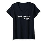 Femme Thou Shalt Not Try Me Mood 24:7 Design biblique drôle et impertinent T-Shirt avec Col en V