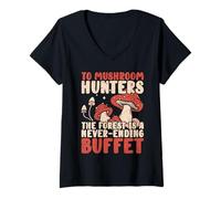 Femme to Mushroom Hunters, The Forest is A Never-Ending Buffet T-Shirt avec Col en V