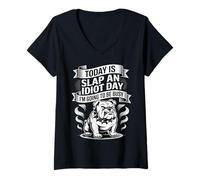 Femme Today is Slap an Idiot Day I'm Going to Be Busy - T-Shirt avec Col en V