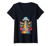 Femme Too Gay For This World Alien UFO - Mois de la fierté LGBTQ des alliés T-Shirt avec Col en V