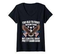 Femme Too Old To Fight Too Slow To Run But I Can Still Shoot Funny T-Shirt avec Col en V