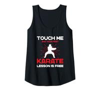 Femme Touch Me And Your First Karate Leçon Is Free Funny Karaté Débardeur