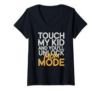 Femme Touch My Kid and You'll Unlock MOM Mode T-Shirt avec Col en V