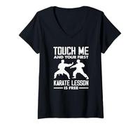 Femme Touche-Moi et ta première leçon de karaté est Gratuite Funny Fighter T-Shirt avec Col en V