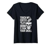 Femme Touche Mon café et Je Le boirai T-Shirt avec Col en V
