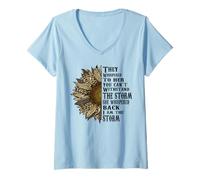 Femme Tournesol « They Whispered to Her Shirt Stronger than Storm » T-Shirt avec Col en V