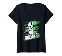 Femme Tous Les gaz. Pas de Rupture. T-Shirt avec Col en V