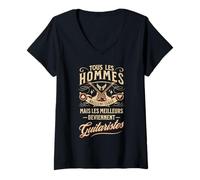 Femme Tous Les Hommes Naissent Egaux Guitariste Guitare Humour T-Shirt avec Col en V