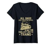 Femme Tous Les Papas sont créés égaux mais Seuls Les Trains Les Plus Cool T-Shirt avec Col en V