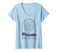Femme Tous Mes modèles sont allés en Prison Jésus Christian Faith T-Shirt avec Col en V