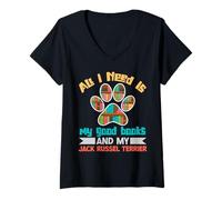 Femme Tout ce dont j'ai besoin, c'est de mes bons livres et de mon Jack Russel Terrier T-Shirt avec Col en V