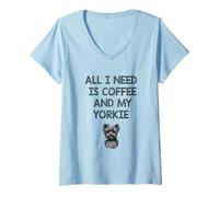 Femme Tout ce dont j'ai besoin, c'est du café et de mon yorkshire T-Shirt avec Col en V