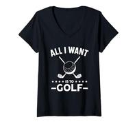 Femme Tout ce Que Je Veux C'est Jouer au Golf T-Shirt avec Col en V
