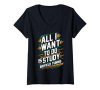Femme Tout ce Que Je Veux Faire, C'est étudier l'énergie de réglage Biofield T-Shirt avec Col en V