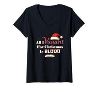 Femme Tout ce Que Je Veux pour Noël, C'est du Sang T-Shirt avec Col en V