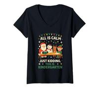 Femme Tout est Calme, drôle, Noël, Professeur de Maternelle, Mignon T-Shirt avec Col en V
