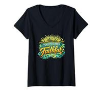Femme Toute ma Vie, tu as été fidèle T-Shirt avec Col en V