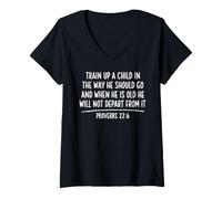 Femme Train Up A Child Proverbs 22:6 Écriture Bible Verse Prière T-Shirt avec Col en V