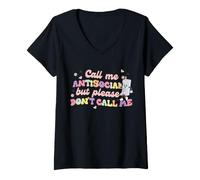 Femme Traitez-Moi d'antisocial, mais s'il Vous plaît, ne m'appelez Pas, Dicton Amusant T-Shirt avec Col en V