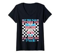 Femme Transgenre et trans : ce drapeau vous offense, je vais vous aider à faire vos valises T-Shirt avec Col en V