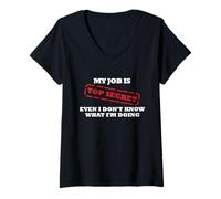 Femme Travail, Bureau, Top Secret, Secret, drôle, Job T-Shirt avec Col en V