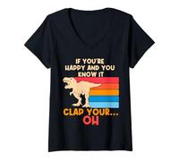 Femme TREX Si Vous êtes Heureux et Que Vous Le Savez Oh Funny TREX Small Arms T-Shirt avec Col en V