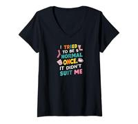 Femme Tried To Be Normal Once Funny Quote T-Shirt avec Col en V