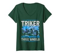 Femme Triker - Life is Better on Three Wheels - Trike Moto T-Shirt avec Col en V, Vert Forêt, S