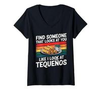 Femme Trouvez Quelqu'un Qui Vous Regarde comme si Je Regarde Tequeños T-Shirt avec Col en V