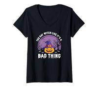 Femme Tu Dis Sorcière comme Si C’était Mal Halloween T-Shirt avec Col en V