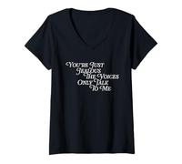 Femme Tu ES Juste Jaloux The Voices Only Talk to Me Kidding Comic T-Shirt avec Col en V