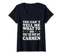 Femme Tu ne Peux Pas me dire Quoi Faire Tu n'es Pas ma Carmen T-Shirt avec Col en V