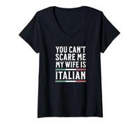 Femme Tu ne Peux Pas me Faire Peur, ma Femme est Italienne T-Shirt avec Col en V