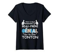Femme Tu Vas être Tonton - Annonce Grossesse Beau-Frère T-Shirt avec Col en V
